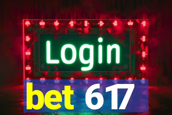 bet 617